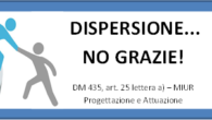 Progetto DISPERSIONE… NO GRAZIE